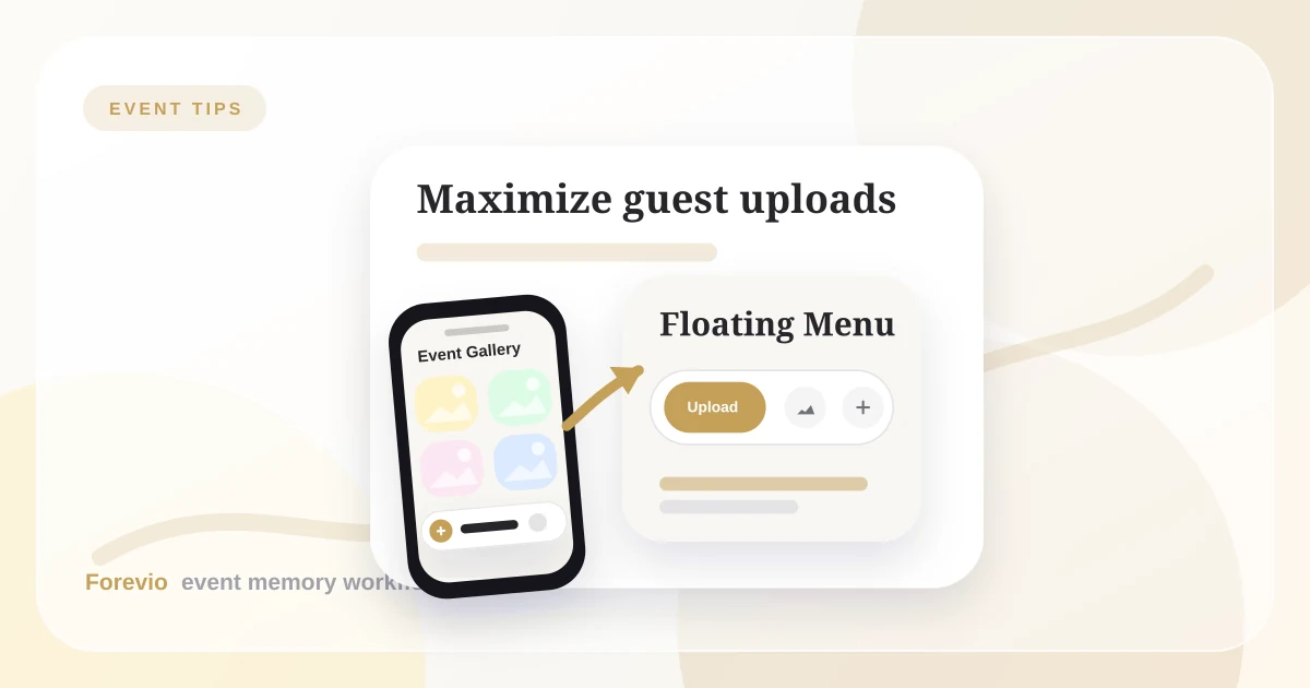 Forevio floating user bar menu showing simple upload and gallery options for wedding and event guests